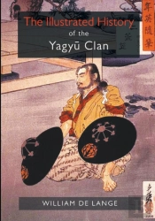 The Illustrated History Of The Yagyu Clan