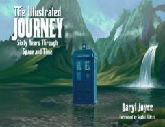The Illustrated Journey: A Visual Celebration Of Doctor Who