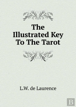Bertrand.pt - The Illustrated Key To The Tarot