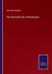The Illustrated Life Of Washington