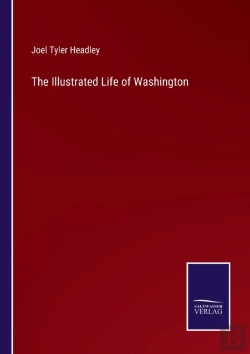 Bertrand.pt - The Illustrated Life Of Washington