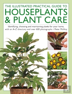Bertrand.pt - The Illustrated Practical Guide To Houseplants & Plant Care