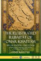 The Illustrated Rubaiyat Of Omar Khayyam