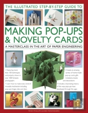 The Illustrated Step-By-Step Guide To Making Pop-Ups & Novelty Cards