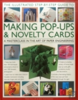 Bertrand.pt - The Illustrated Step-By-Step Guide To Making Pop-Ups & Novelty Cards