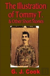 The Illustration Of Tommy T. & Other Short Stories