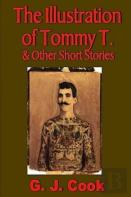 The Illustration Of Tommy T. & Other Short Stories