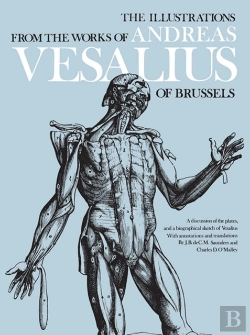 Bertrand.pt - The Illustrations From The Works Of Andreas Vesalius Of Brussels