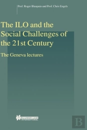 The Ilo And The Social Challenges Of The 21st Century