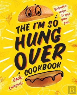 Bertrand.pt - The I'M So Hungover Cookbook