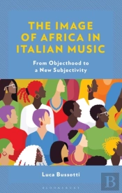 The Image Of Africa In Italian Music
