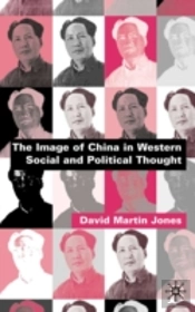 The Image Of China In Western Social And Political Thought