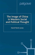 The Image Of China In Western Social And Political Thought