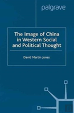 Bertrand.pt - The Image Of China In Western Social And Political Thought