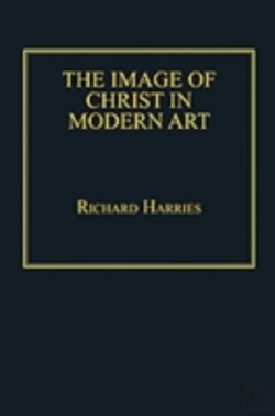 Bertrand.pt - The Image Of Christ In Modern Art