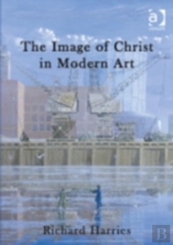 Bertrand.pt - The Image Of Christ In Modern Art