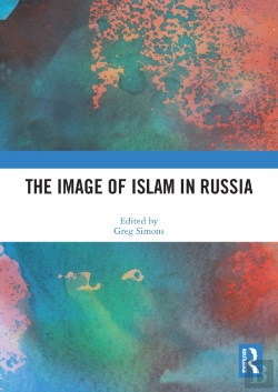 Bertrand.pt - The Image Of Islam In Russia