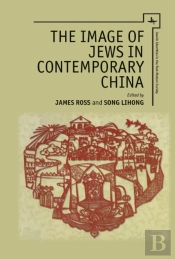 The Image Of Jews In Contemporary China