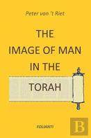 The Image Of Man In The Torah