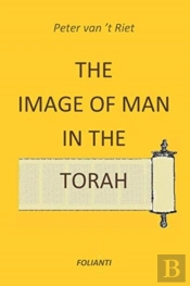The Image Of Man In The Torah