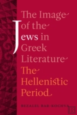 Bertrand.pt - The Image Of The Jews In Greek Literature