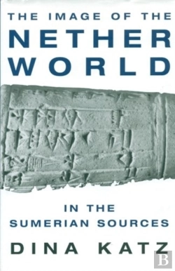 Bertrand.pt - The Image Of The Netherworld In The Sumerian Sources