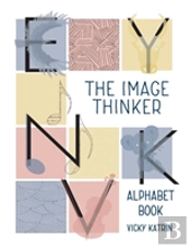 The Image Thinker Alphabet Book