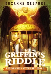 The Imaginary Veterinary: The Griffin'S Riddle