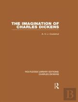 The Imagination Of Charles Dickens (Rle Dickens)