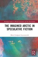 The Imagined Arctic In Speculative Fiction