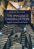 The Imagined Organization - Spaces, Dreams And Places