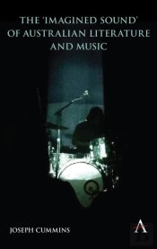 The 'Imagined Sound' Of Australian Literature And Music