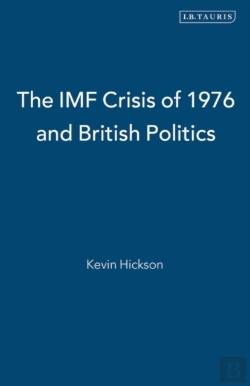 Bertrand.pt - The Imf Crisis Of 1976 And British Politics