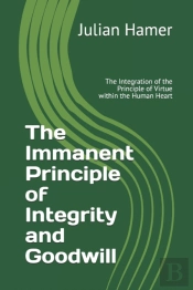 The Immanent Principle Of Integrity And Goodwill
