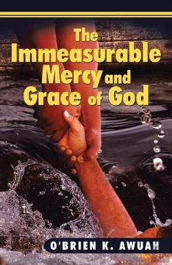 Bertrand.pt - The Immeasurable Mercy And Grace Of God