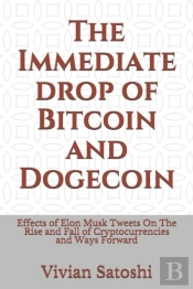 The Immediate Drop Of Bitcoin And Dogecoin