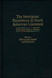 The Immigrant Experience In North American Literature