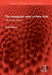 The Immigrant Jews Of New York