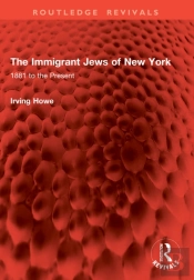 The Immigrant Jews Of New York