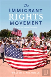 The Immigrant Rights Movement