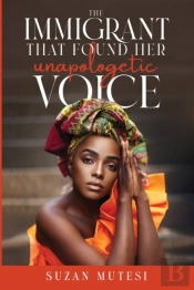 The Immigrant That Found Her Unapologetic Voice