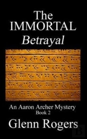 The Immortal Betrayal