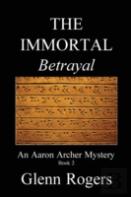 The Immortal Betrayal