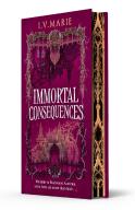 The Immortal Consequences