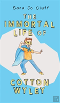 Bertrand.pt - The Immortal Life Of Cotton Wyley