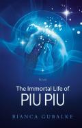 The Immortal Life Of Piu Piu