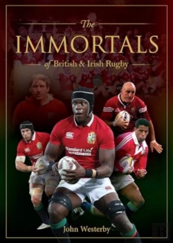 Bertrand.pt - The Immortals Of British & Irish Rugby