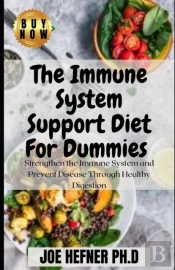 The Immune System Support Diet For Dummies