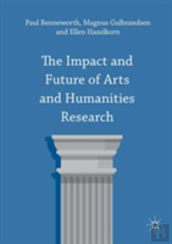 Bertrand.pt - The Impact And Future Of Arts And Humanities Research