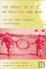 The Impact Of 9/11 On Politics And War